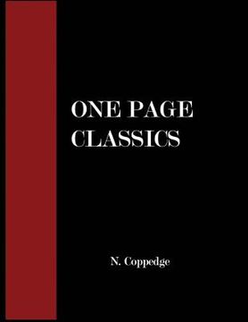 portada The One-Page-Classics: A Compendium of Including Original Works and Interpretations of Eastern and Western Classics (en Inglés)