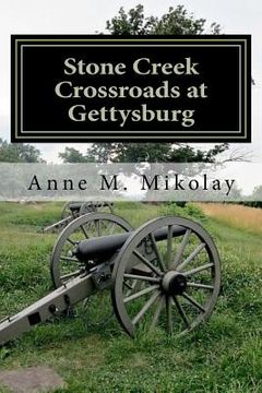portada stone creek: crossroads at gettysburg (in English)