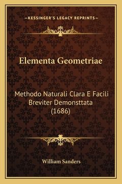 portada Elementa Geometriae: Methodo Naturali Clara E Facili Breviter Demonsttata (1686) (en Latin)