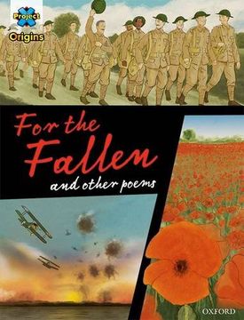 portada Project x Origins Graphic Texts: Dark Red+ Book Band, Oxford Level 20: For the Fallen and Other Poems 