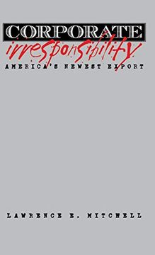 portada Corporate Irresponsibility: America's Newest Export (in English)