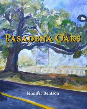 portada Pasadena Oaks (en Inglés)
