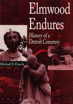 portada elmwood endures: history of a detroit cemetery (en Inglés)