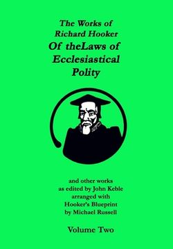 portada The Works of Richard Hooker: Of the Laws of Ecclesiastical Polity and other works (en Inglés)