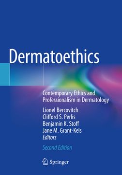 portada Dermatoethics: Contemporary Ethics and Professionalism in Dermatology (in English)