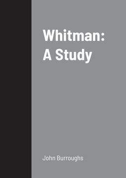 portada Whitman: A Study (en Inglés)