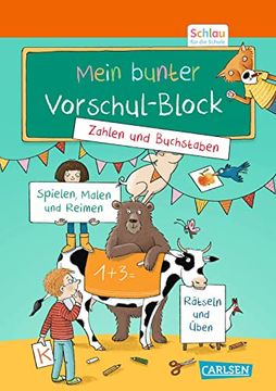 portada Schlau für die Schule: Mein Bunter Vorschul-Block: Für Vorschulkinder und Erstklässler im Alter von 5 bis 7 Jahren (in German)