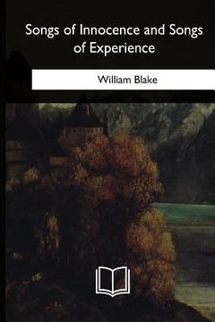 Songs of Innocence and Songs of Experience (en Inglés)