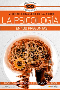 portada La Psicología en 100 Preguntas (100 Preguntas Esenciales) (in Spanish)