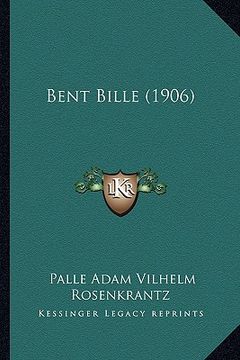 portada Bent Bille (1906) (in Danés)