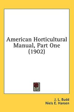 portada american horticultural manual, part one (1902) (in English)