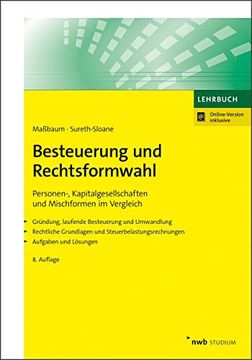 portada Besteuerung und Rechtsformwahl: Personen-, Kapitalgesellschaften und Mischformen im Vergleich. (Nwb Studium Betriebswirtschaft) (in German)