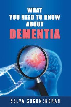 portada What You Need to Know about Dementia (en Inglés)