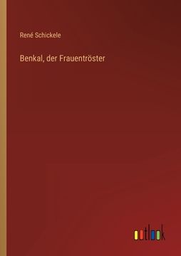 portada Benkal, der Frauentröster (in German)