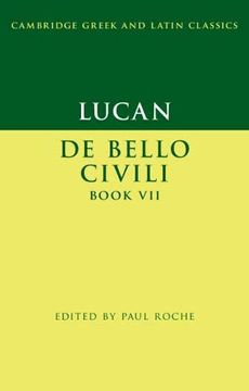 portada Lucan: De Bello Ciuili Book vii (Cambridge Greek and Latin Classics) (en Inglés)