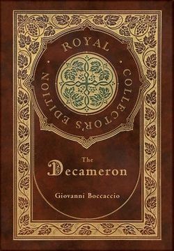 portada The Decameron (Royal Collector's Edition) (Annotated) (Case Laminate Hardcover with Jacket) (in English)