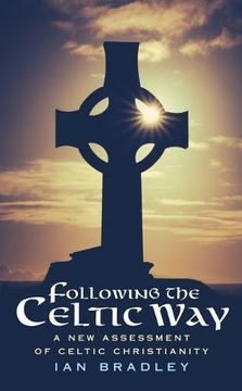 portada Following the Celtic Way: A New Assessment of Celtic Christianity (en Inglés)