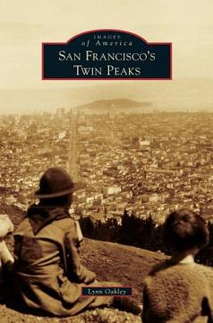 portada San Francisco's Twin Peaks (en Inglés)