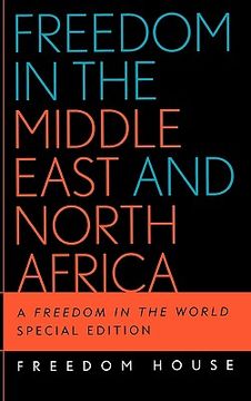 portada freedom in the middle east and north africa: a freedom in the world (en Inglés)