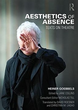 portada Aesthetics Of Absence: Texts On Theatre