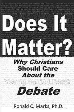 portada Does it Matter? Why Christians Should Care About the Young vs old Earth Debate (en Inglés)