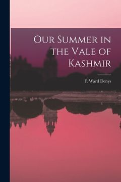 portada Our Summer in the Vale of Kashmir (in English)