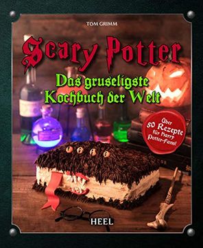portada Scary Potter - Halloween bei Potters: Das Gruseligste Kochbuch der Welt (in German)