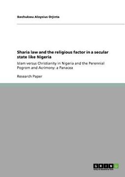 portada sharia law and the religious factor in a secular state like nigeria (en Inglés)