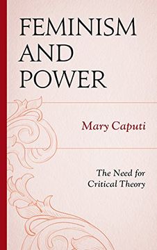 portada Feminism and Power: The Need for Critical Theory