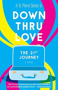 portada Down Thru Love: The 21St Journey 