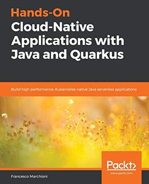 portada Hands-On Cloud-Native Applications With Java and Quarkus: Build High Performance, Kubernetes-Native Java Serverless Applications (in English)