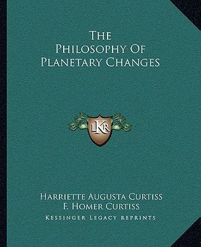 portada the philosophy of planetary changes (en Inglés)