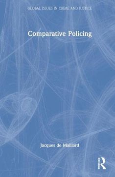 portada Comparative Policing (Global Issues in Crime and Justice) (en Inglés)