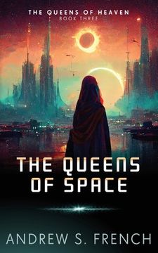 portada The Queens of Space (in English)