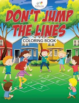 portada Don't Jump the Lines Coloring Book (en Inglés)