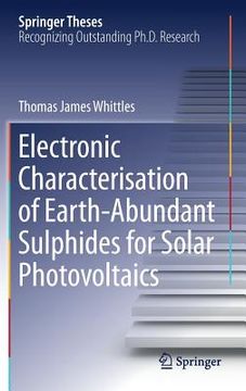 portada Electronic Characterisation of Earth‐abundant Sulphides for Solar Photovoltaics (in English)