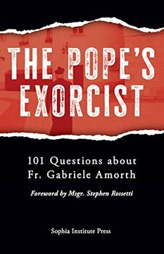 portada The Pope’S Exorcist: 101 Questions About fr. Gabriele Amorth (en Inglés)