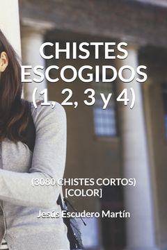portada CHISTES ESCOGIDOS (1, 2, 3 y 4): (3080 Chistes Cortos) [Color]