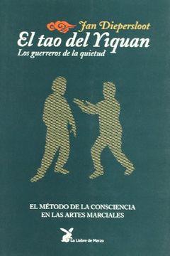 portada Tao del Yiquan los Guerreros de la Quietud el Metodo de (in Spanish)