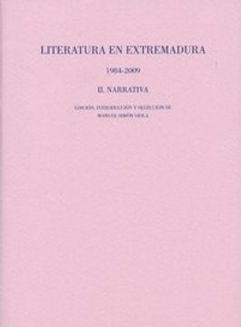 portada Literatura En Extremadura 1984 2009 Ii Narrativa