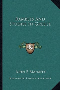 portada rambles and studies in greece (en Inglés)