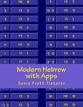 portada Modern Hebrew with Apps: Learn Readning, Spelling and Expressing Yourself in Hebrew Using Apps (en Inglés)