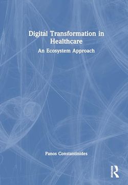 portada Digital Transformation in Healthcare: An Ecosystem Approach (en Inglés)