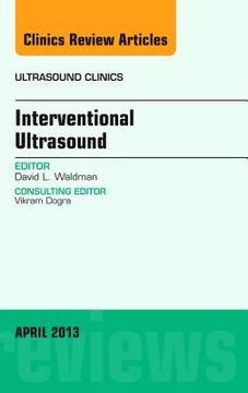 portada Interventional Ultrasound, an Issue of Ultrasound Clinics: Volume 8-2 (en Inglés)