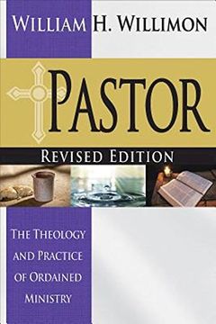 portada Pastor: Revised Edition: The Theology and Practice of Ordained Ministry (in English)