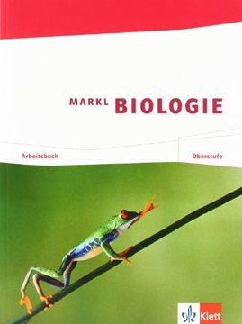 portada Markl Biologie. Arbeitsbuch Oberstufe 11. /12. Schuljahr 