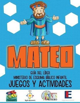 portada Ministerio Esgrima Biblico Infantil, Juegos y Actividades - Mateo (Spanish Edition)