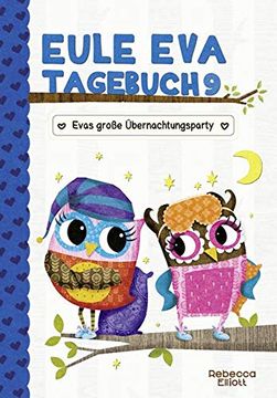 portada Eule eva Tagebuch 9 - Kinderbücher ab 6-8 Jahre (Erstleser Mädchen) (in German)