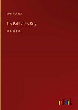 portada The Path of the King: in large print (en Inglés)