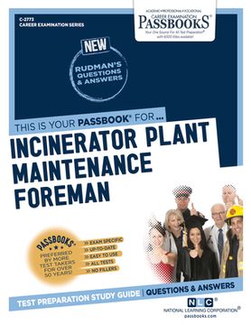 portada Incinerator Plant Maintenance Foreman (C-2773): Passbooks Study Guide Volume 2773 (en Inglés)